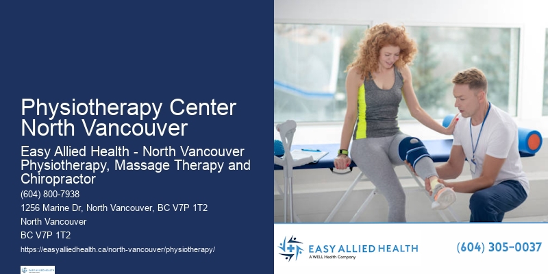 Physiotherapy Center North Vancouver Physiotherapy Health