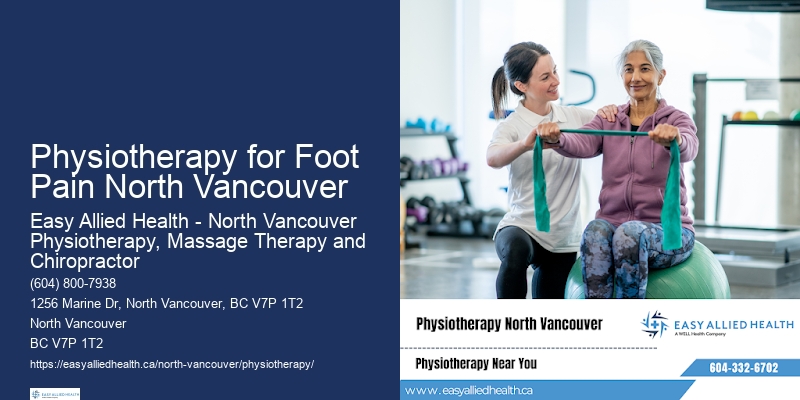 Physiotherapy for Foot Pain North Vancouver