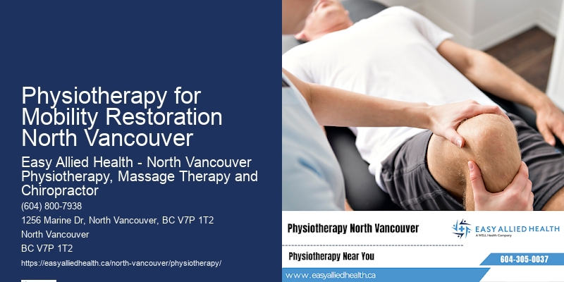 Vestibular Rehabilitation Physiotherapy Physiotherapy for Mobility Restoration North Vancouver