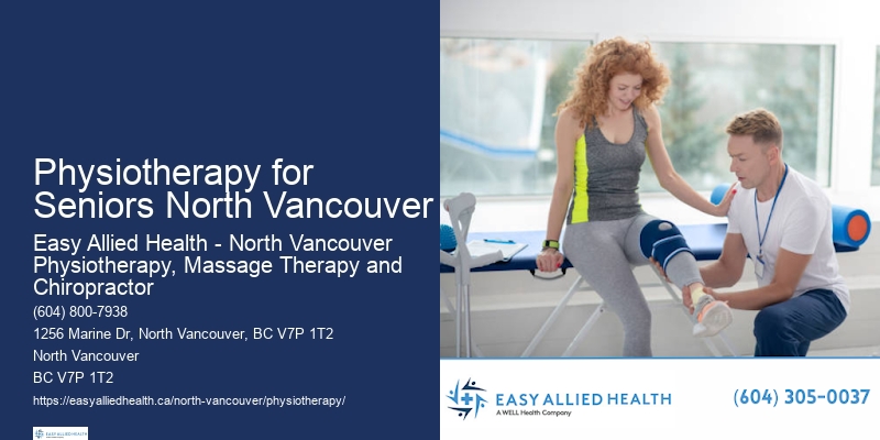Physiotherapy Programs Physiotherapy for Seniors North Vancouver