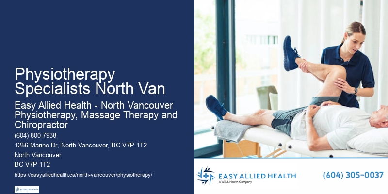 Physiotherapy Specialists North Van Physiotherapy Specialists
