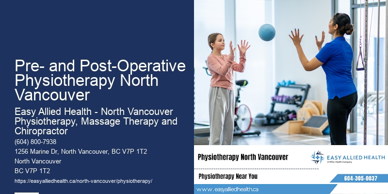 Pre- and Post-Operative Physiotherapy North Vancouver Injury Recovery Services