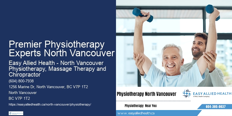 Premier Physiotherapy Experts North Vancouver Physiotherapy Clinics for Recovery