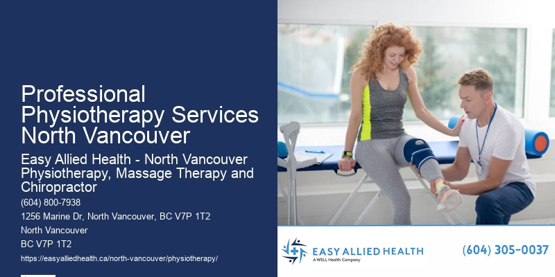 Pain Relief Physiotherapy Professional Physiotherapy Services North Vancouver