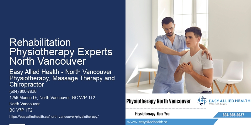 Rehabilitation Physiotherapy Experts North Vancouver Rehabilitation Services