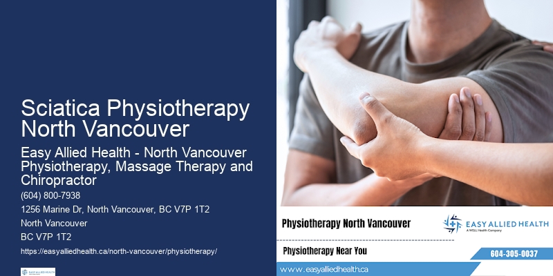 Sciatica Physiotherapy North Vancouver Pain Management Physiotherapy