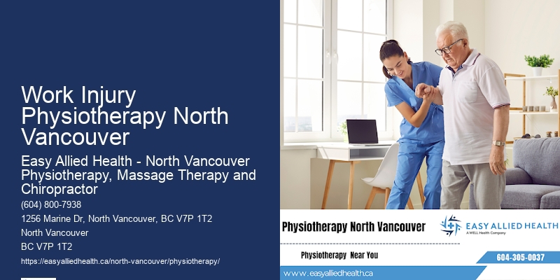 Comprehensive Manual Therapy Work Injury Physiotherapy North Vancouver
