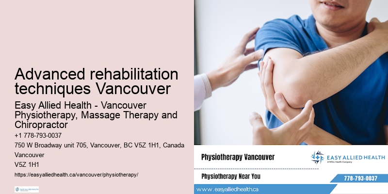 Physiotherapy downtown Advanced rehabilitation techniques Vancouver