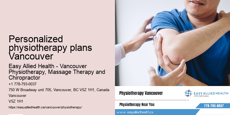 Best physiotherapy clinic in Personalized physiotherapy plans Vancouver