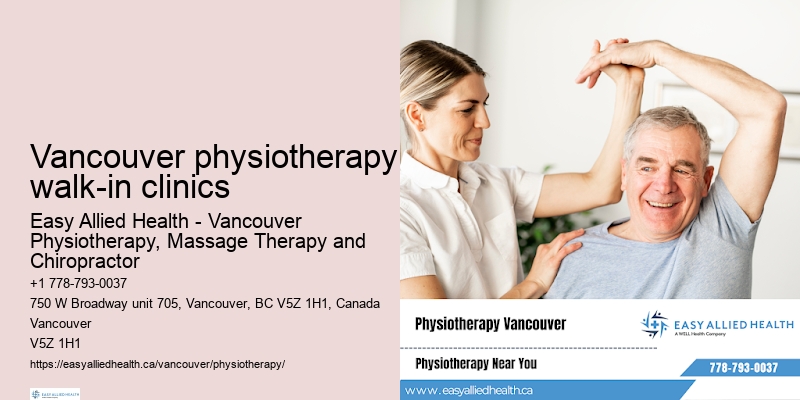 Specialized post-surgery physiotherapy Vancouver physiotherapy walk-in clinics
