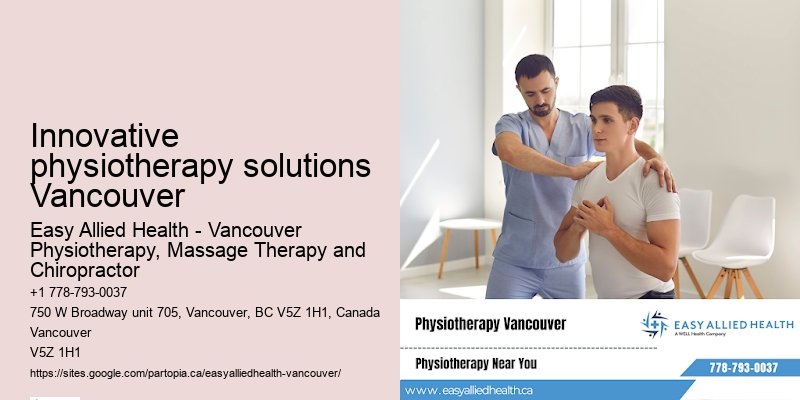 Innovative physiotherapy solutions Vancouver physiotherapy for post-surgery