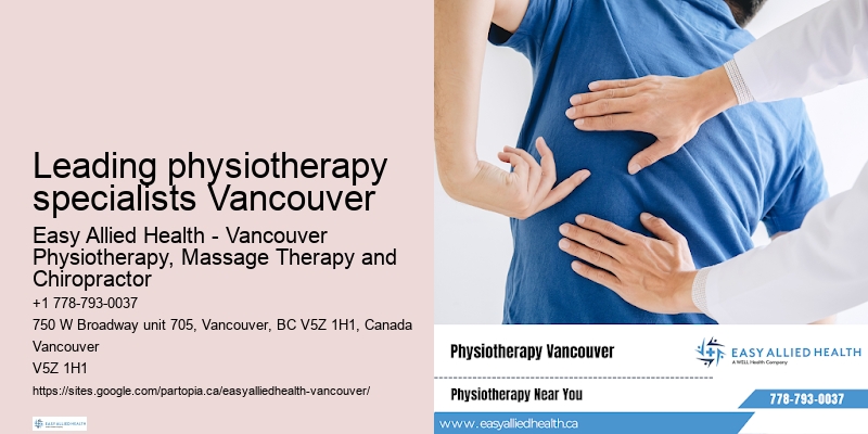 Leading physiotherapy specialists Vancouver physiotherapy for recovery