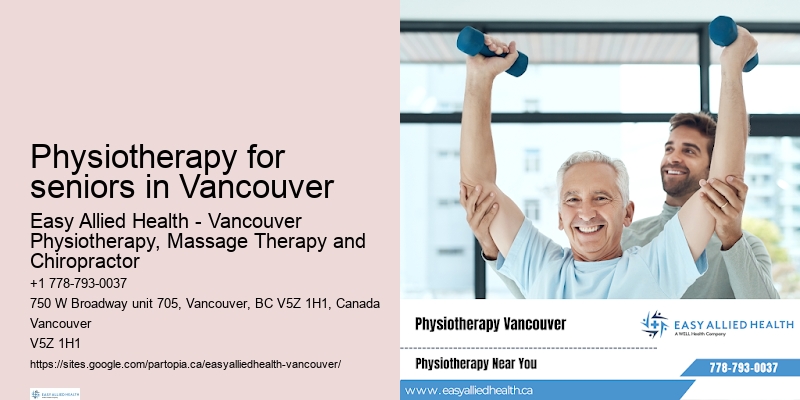 Comprehensive rehabilitation services Physiotherapy for seniors in Vancouver