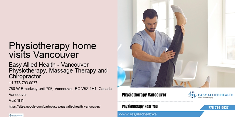 Physiotherapy home visits Vancouver