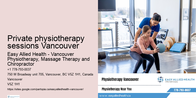Certified physiotherapists Private physiotherapy sessions Vancouver