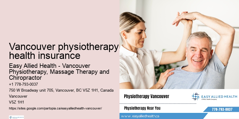 Convenient downtown Vancouver physiotherapy health insurance physiotherapy services