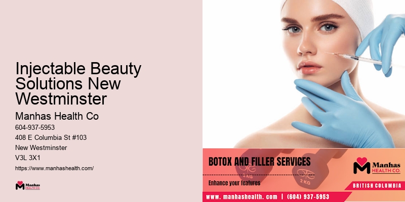 Injectable Beauty Solutions New Westminster