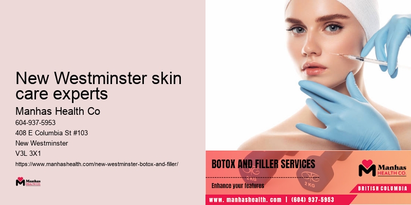 New Westminster skin care experts