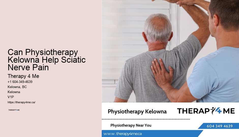 Can Physiotherapy Kelowna Help Sciatic Nerve Pain