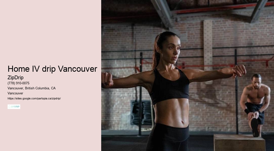 Home IV drip Vancouver vitamin IV therapy